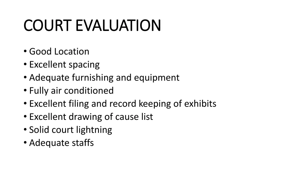 court evaluation court evaluation