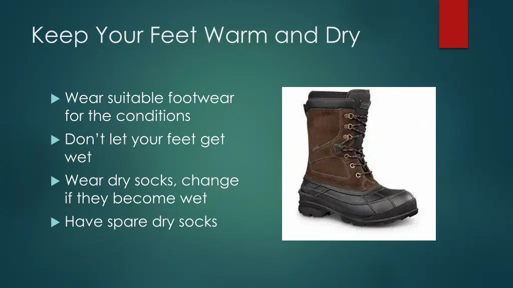 keep your feet warm and dry