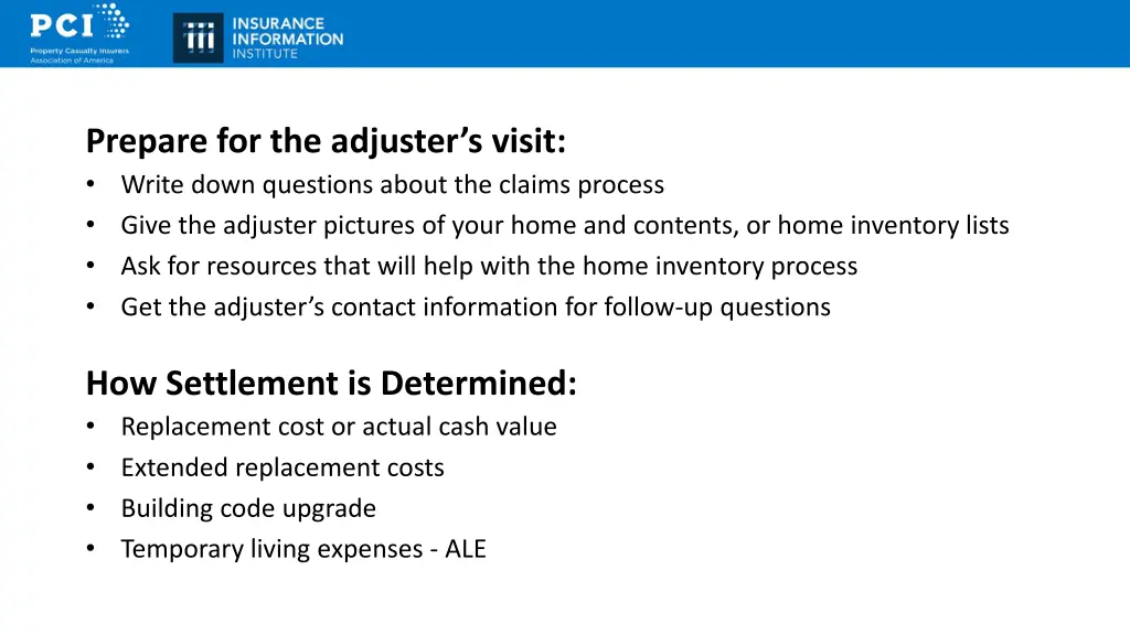 prepare for the adjuster s visit write down