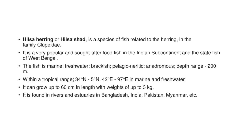 hilsa herring or hilsa shad is a species of fish