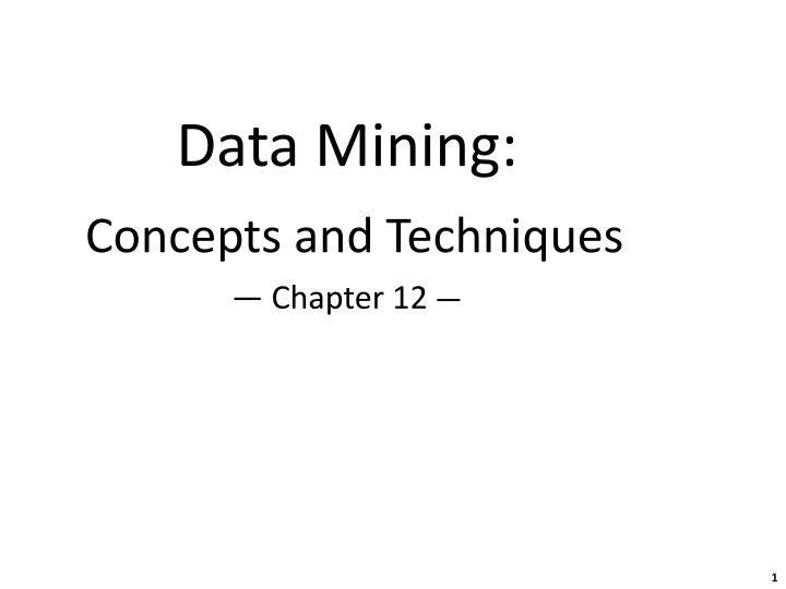 data mining concepts and techniques chapter 12