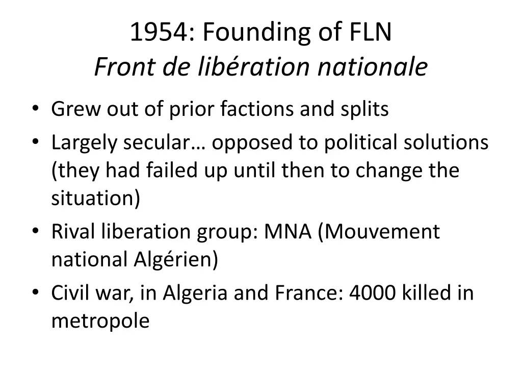 1954 founding of fln front de lib ration nationale