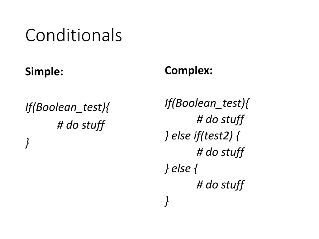 conditionals