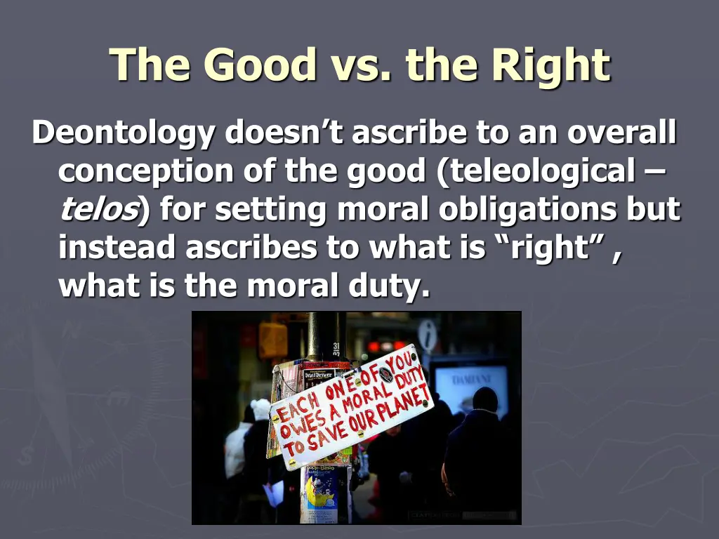 the good vs the right