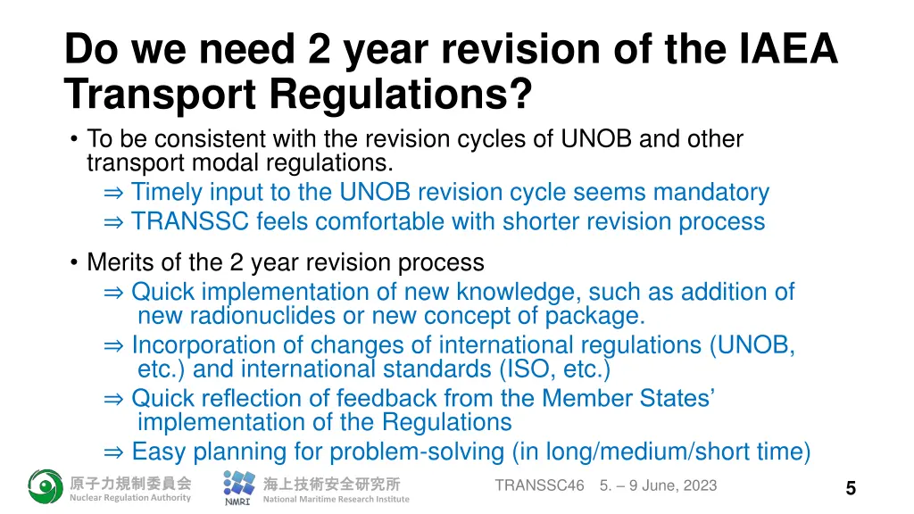 do we need 2 year revision of the iaea transport