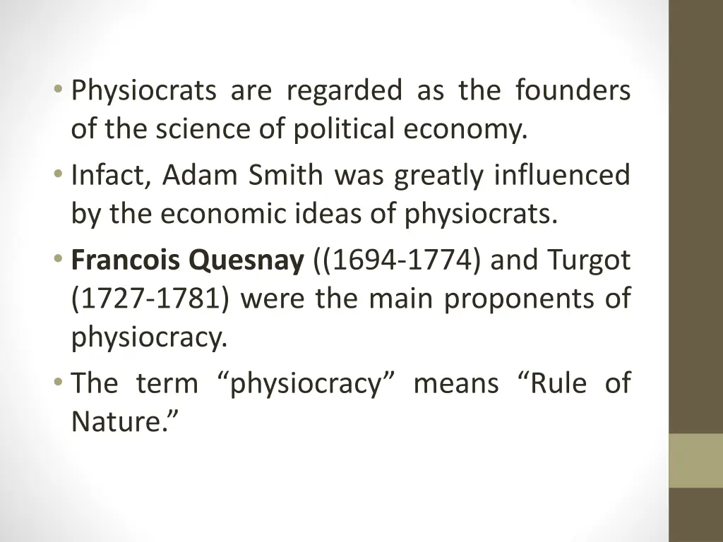 physiocrats are regarded as the founders