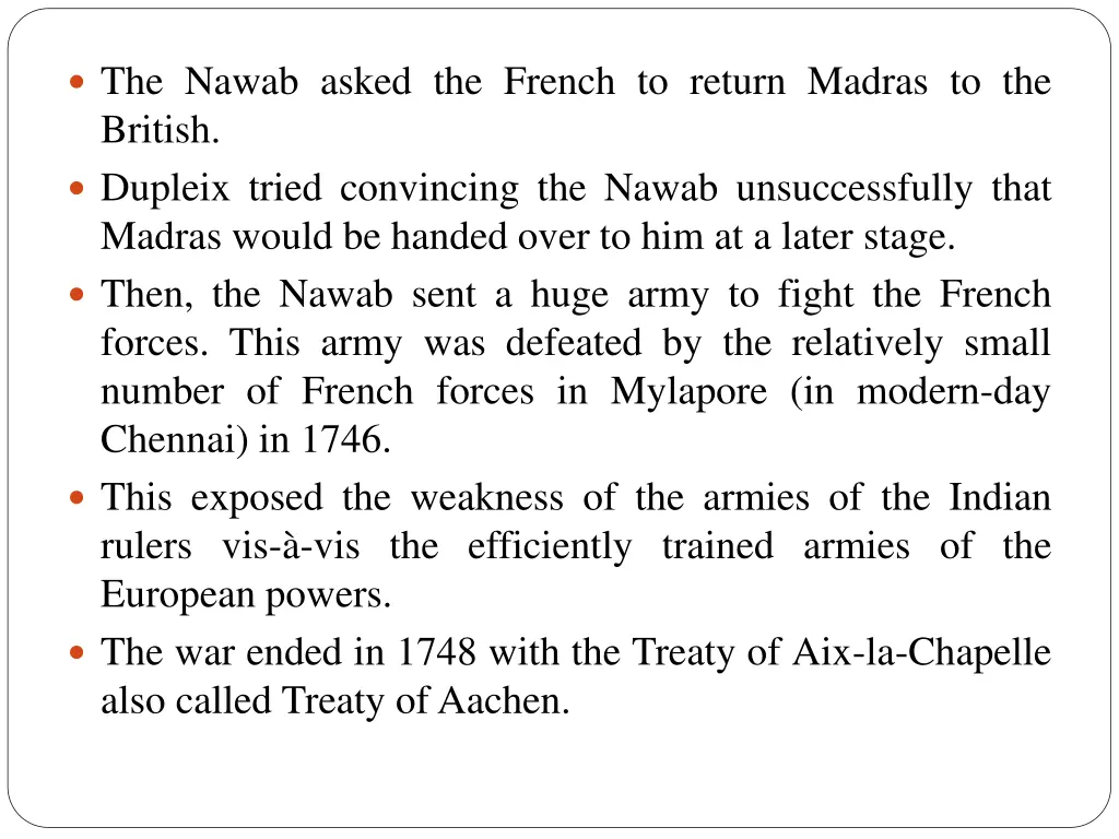 the nawab asked the french to return madras