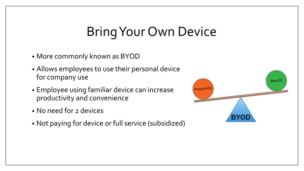 bring your own device