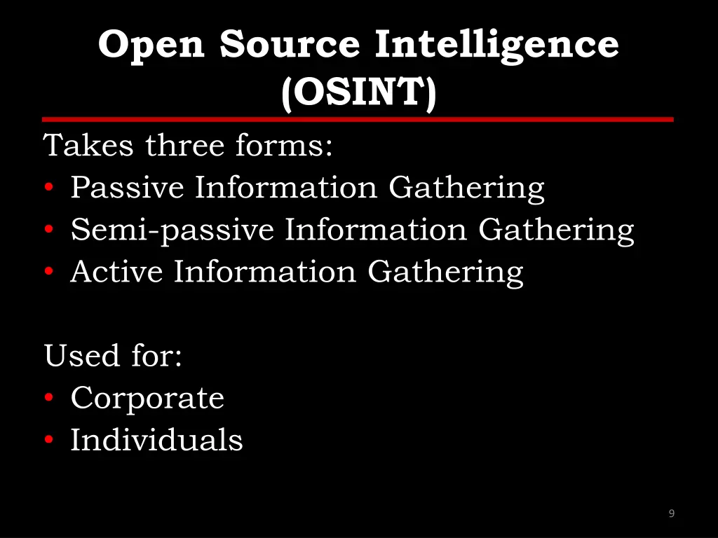 open source intelligence osint takes three forms