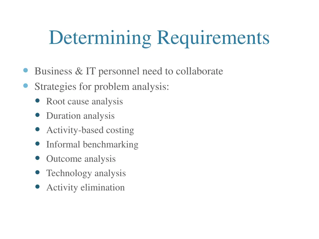 determining requirements