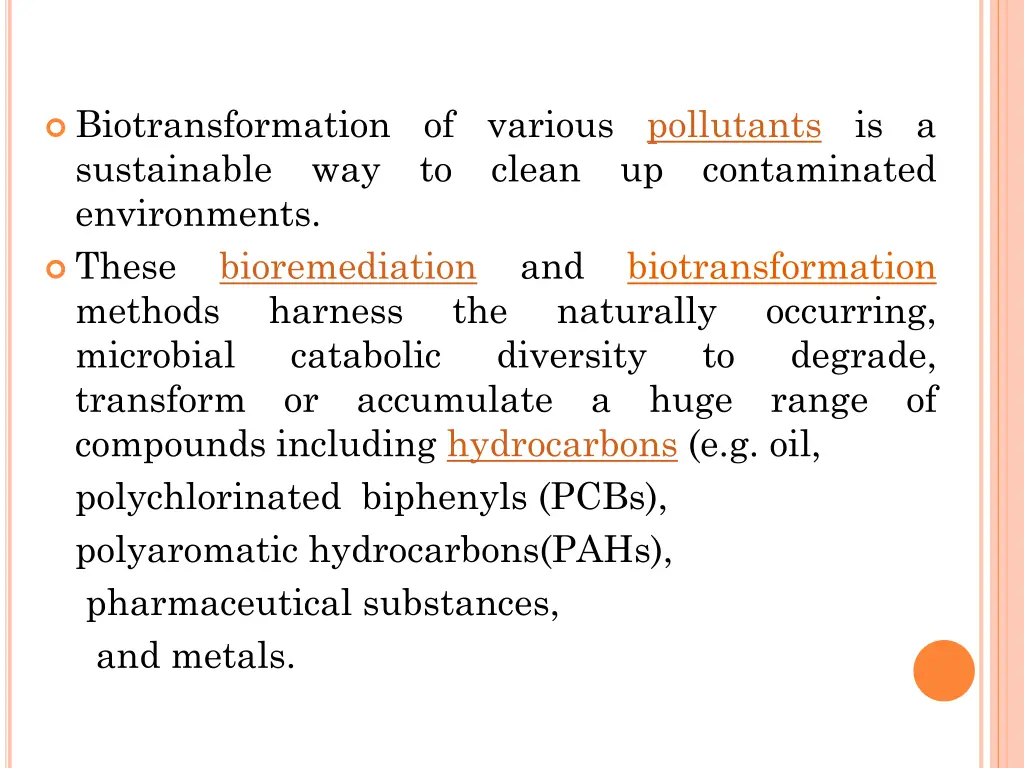 biotransformation of various pollutants