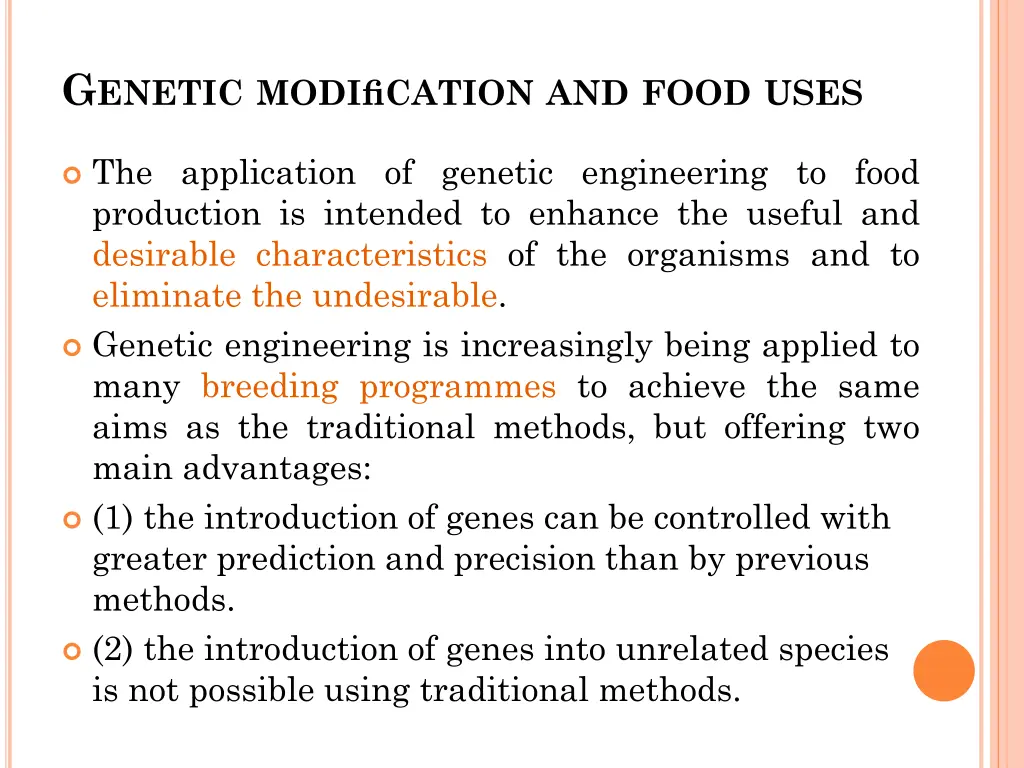 g enetic modification and food uses