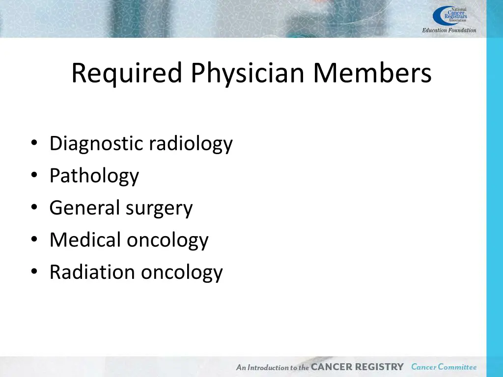 required physician members