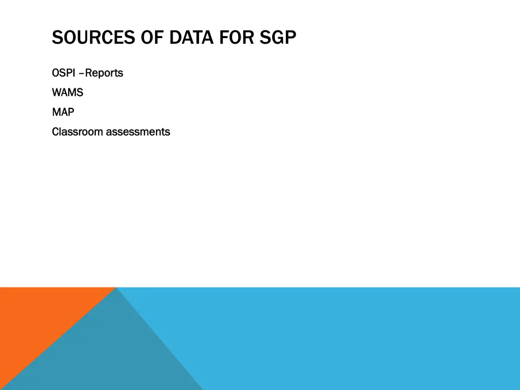 sources of data for sgp