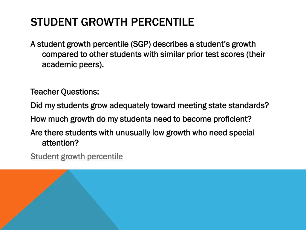 student growth percentile