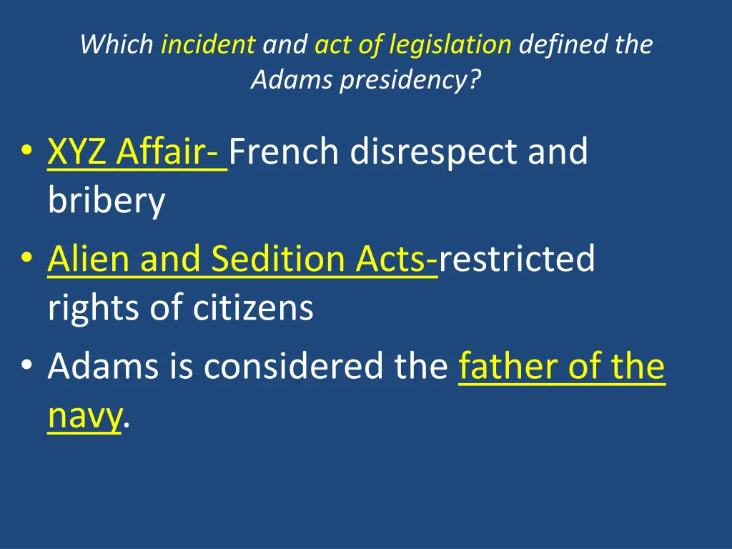 which incident and act of legislation defined