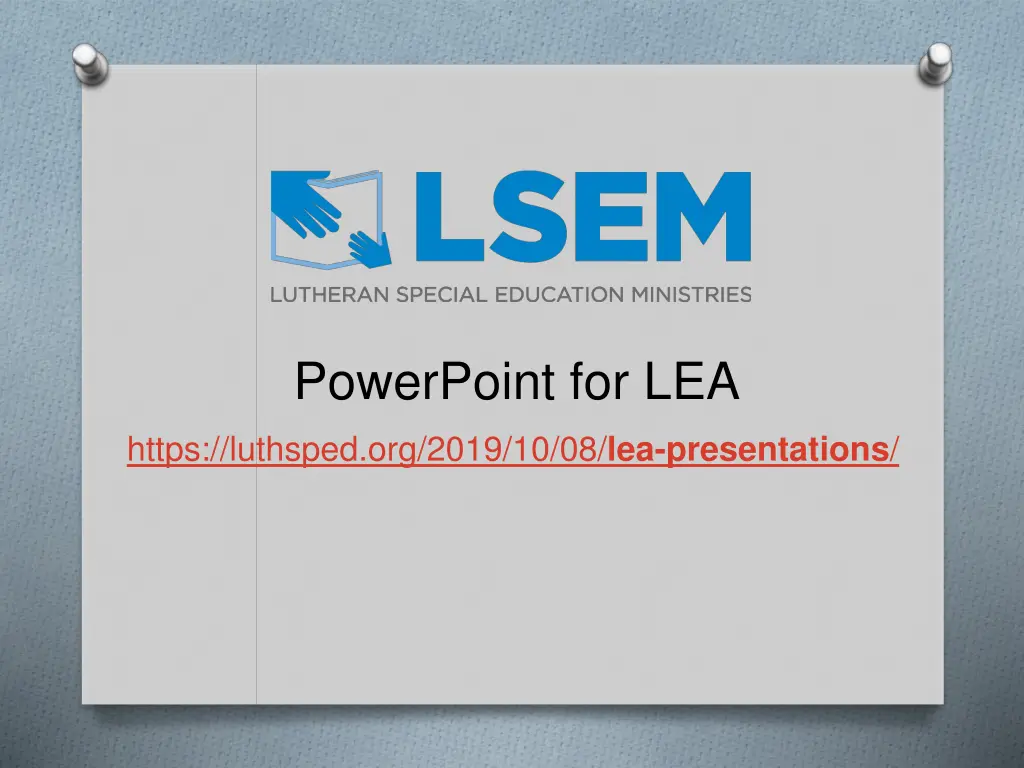 powerpoint for lea https luthsped org 2019