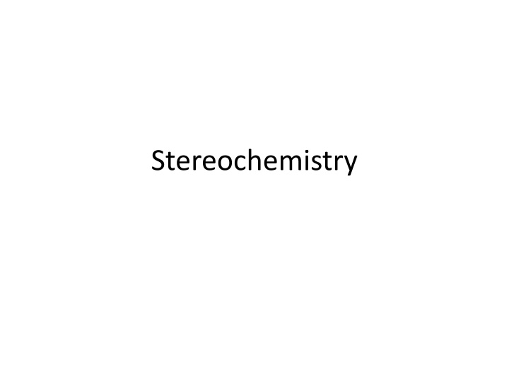 stereochemistry