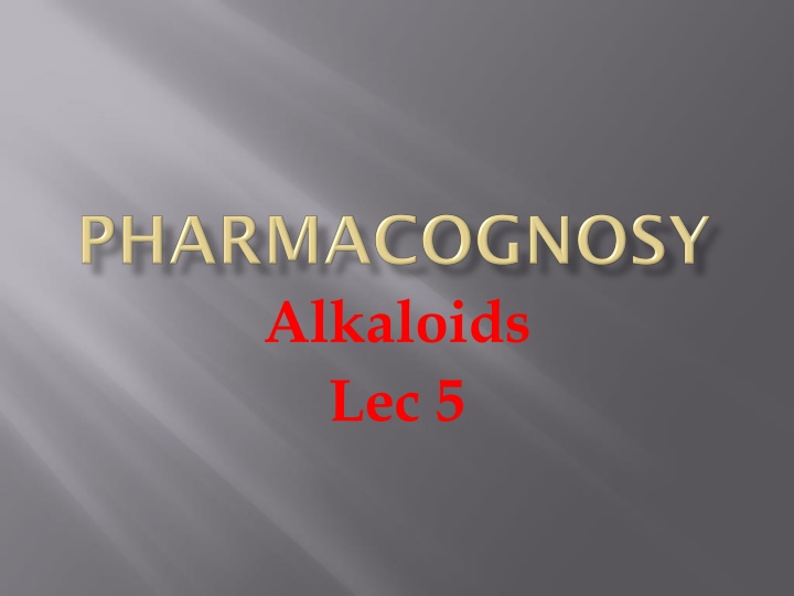 alkaloids lec 5