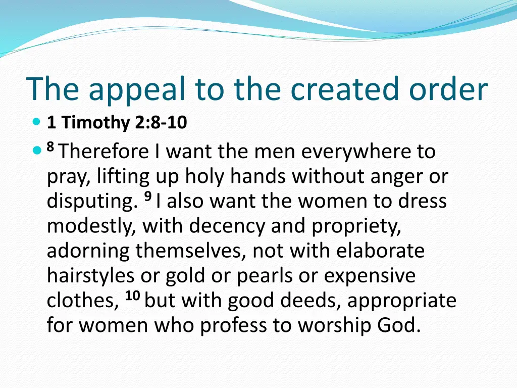 the appeal to the created order 1 timothy 1