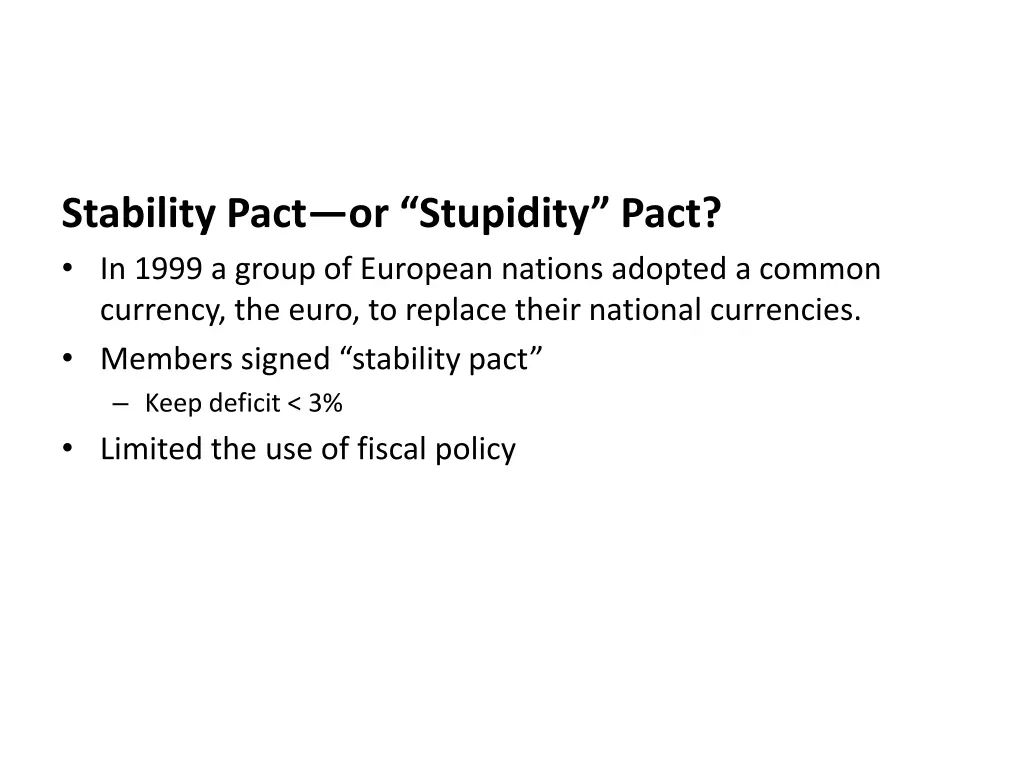 stability pact or stupidity pact in 1999 a group