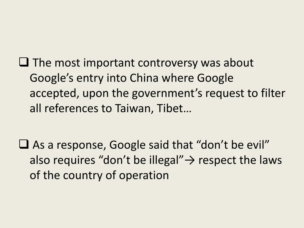 the most important controversy was about google