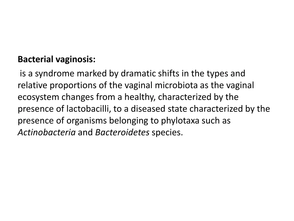 bacterial vaginosis is a syndrome marked