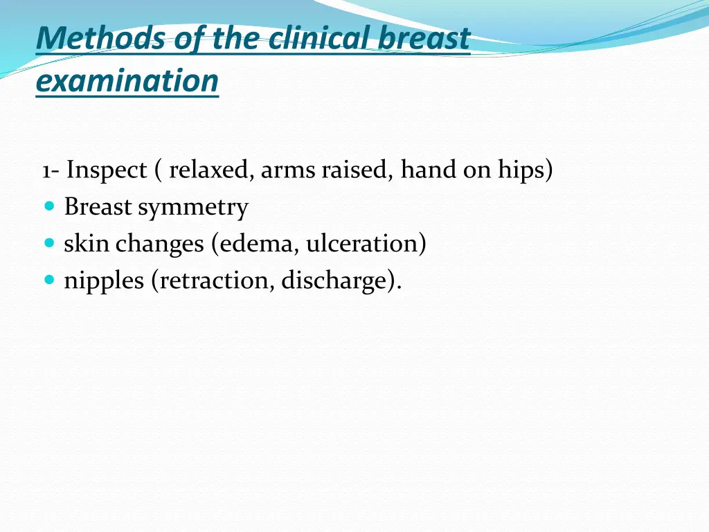 methods of the clinical breast examination