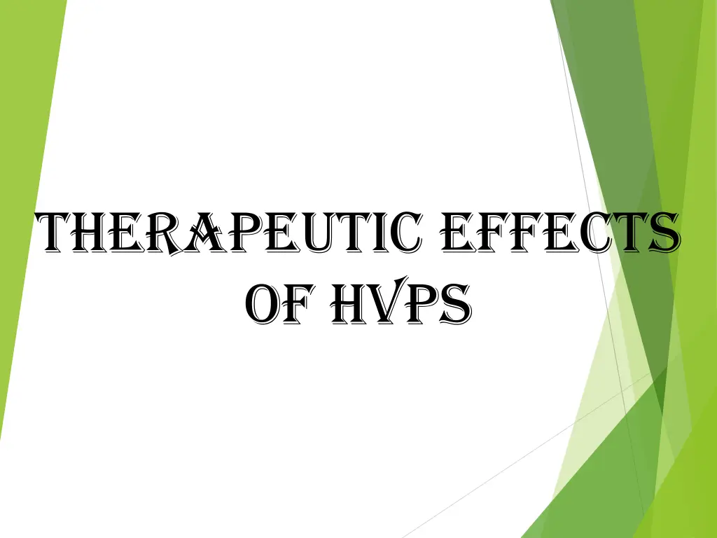 therapeutic effects of hvps