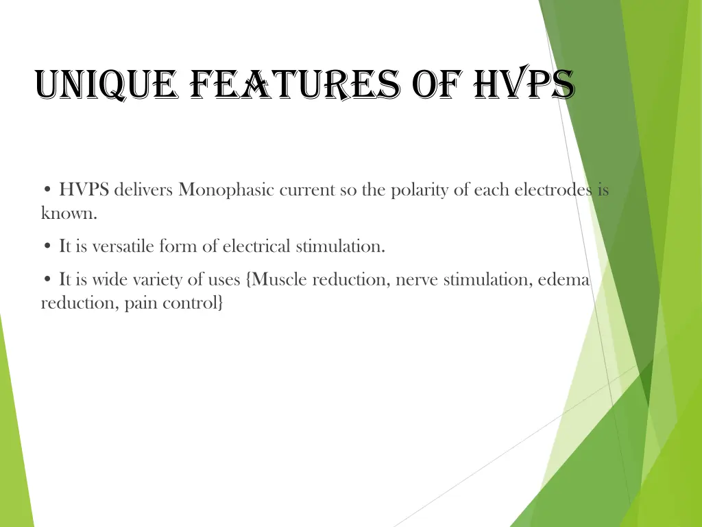 unique features of hvps