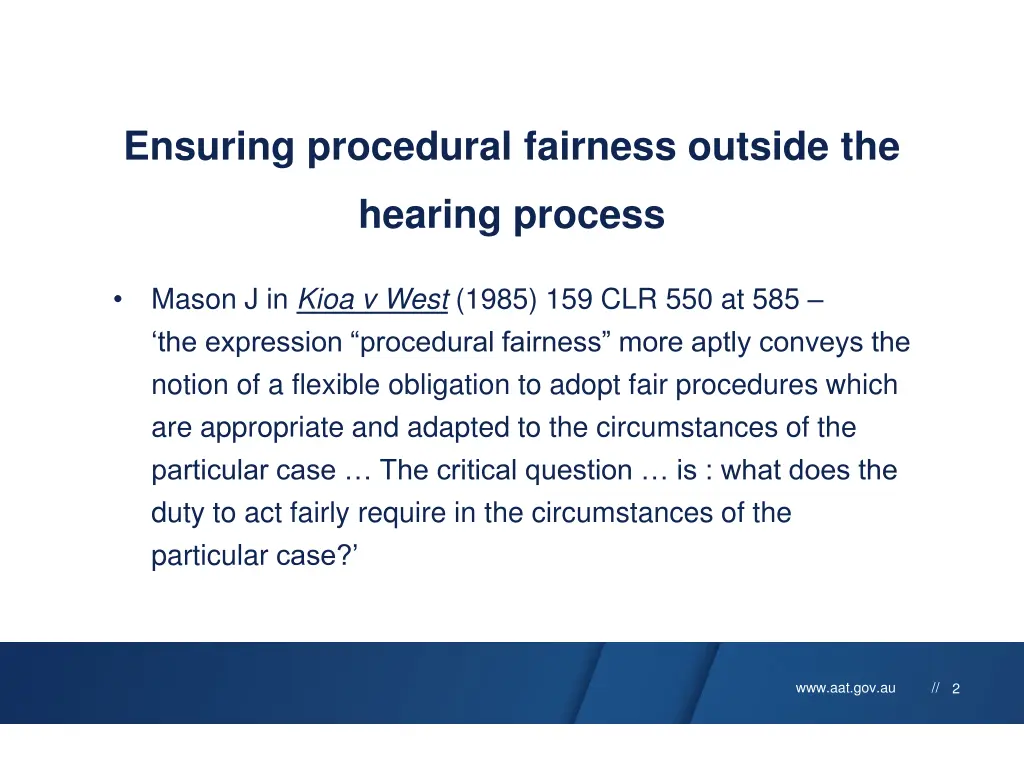 ensuring procedural fairness outside the