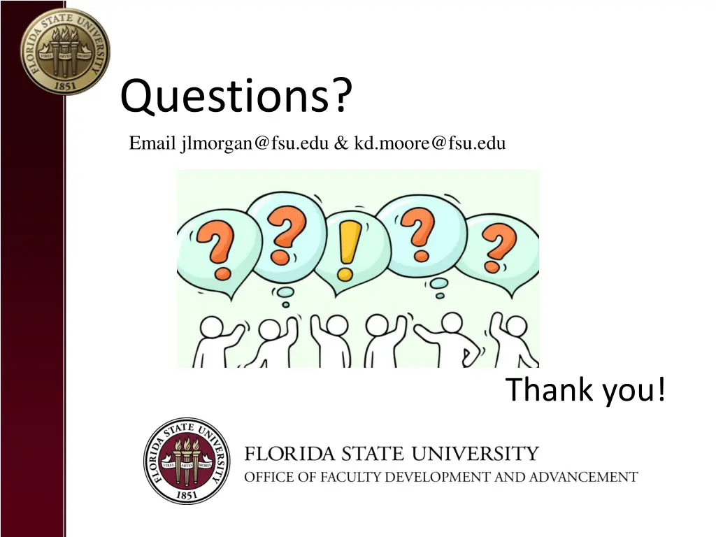 questions email jlmorgan@fsu edu kd moore@fsu edu