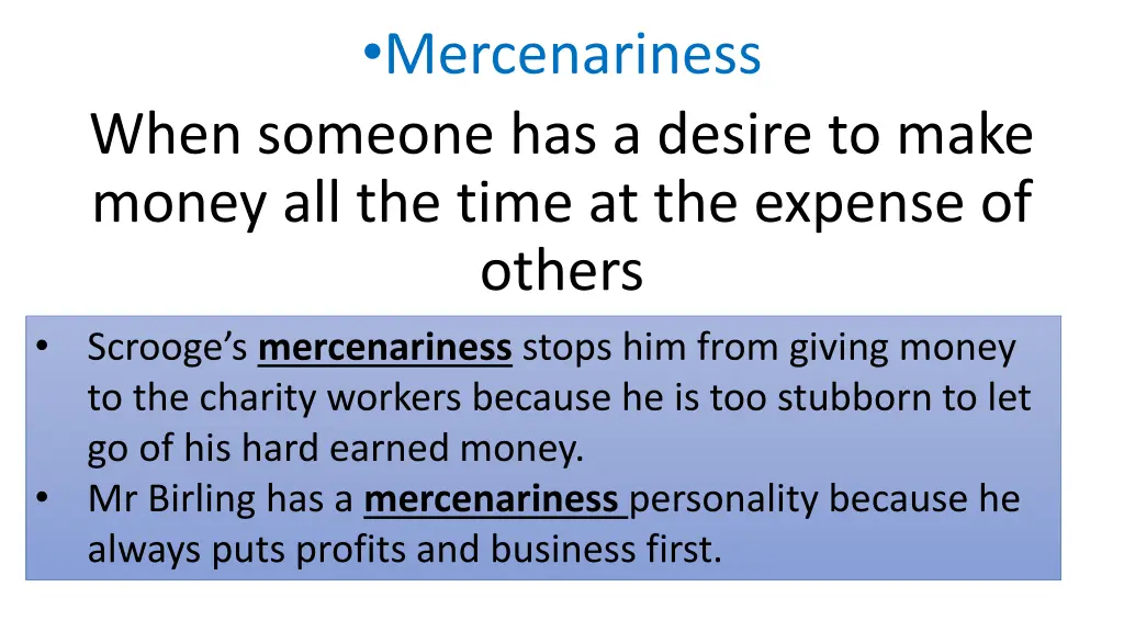 mercenariness