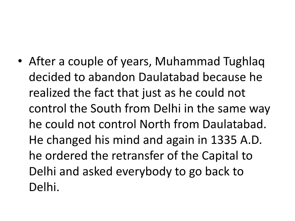 after a couple of years muhammad tughlaq decided