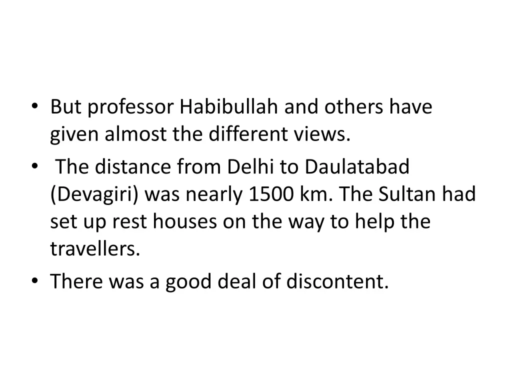 but professor habibullah and others have given