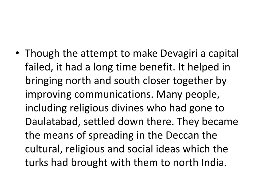 though the attempt to make devagiri a capital