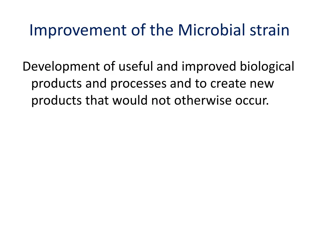 improvement of the microbial strain