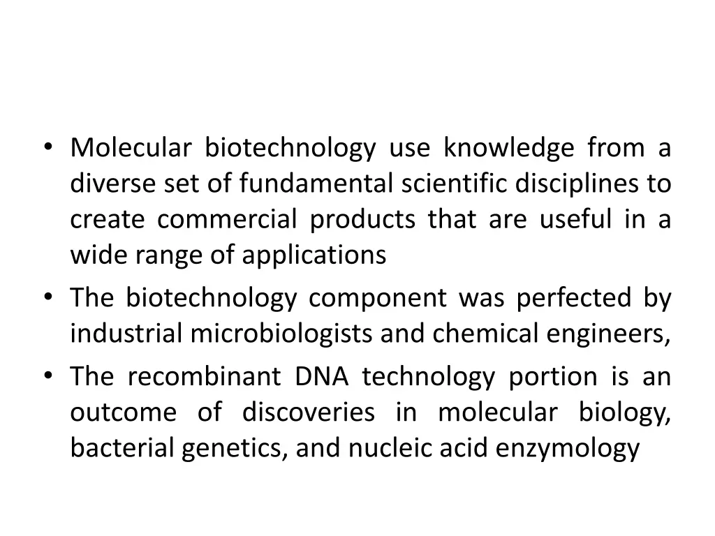 molecular biotechnology use knowledge from