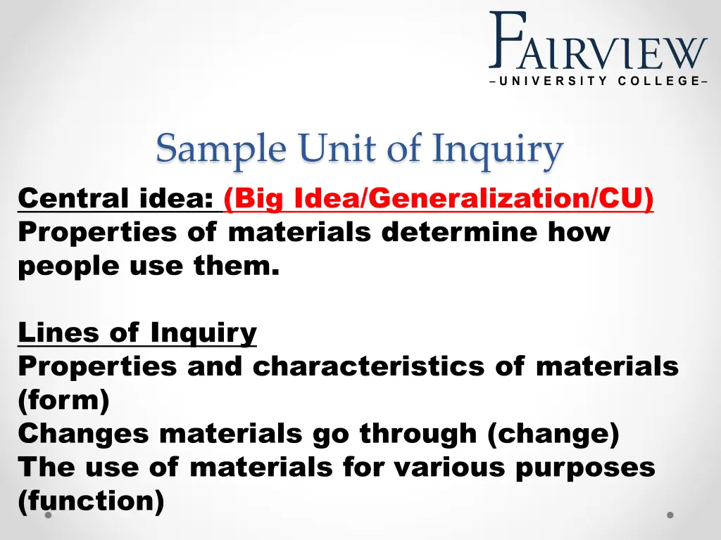 sample unit of inquiry central idea big idea 1