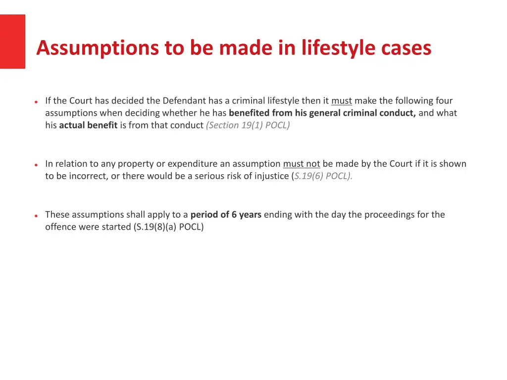 assumptions to be made in lifestyle cases