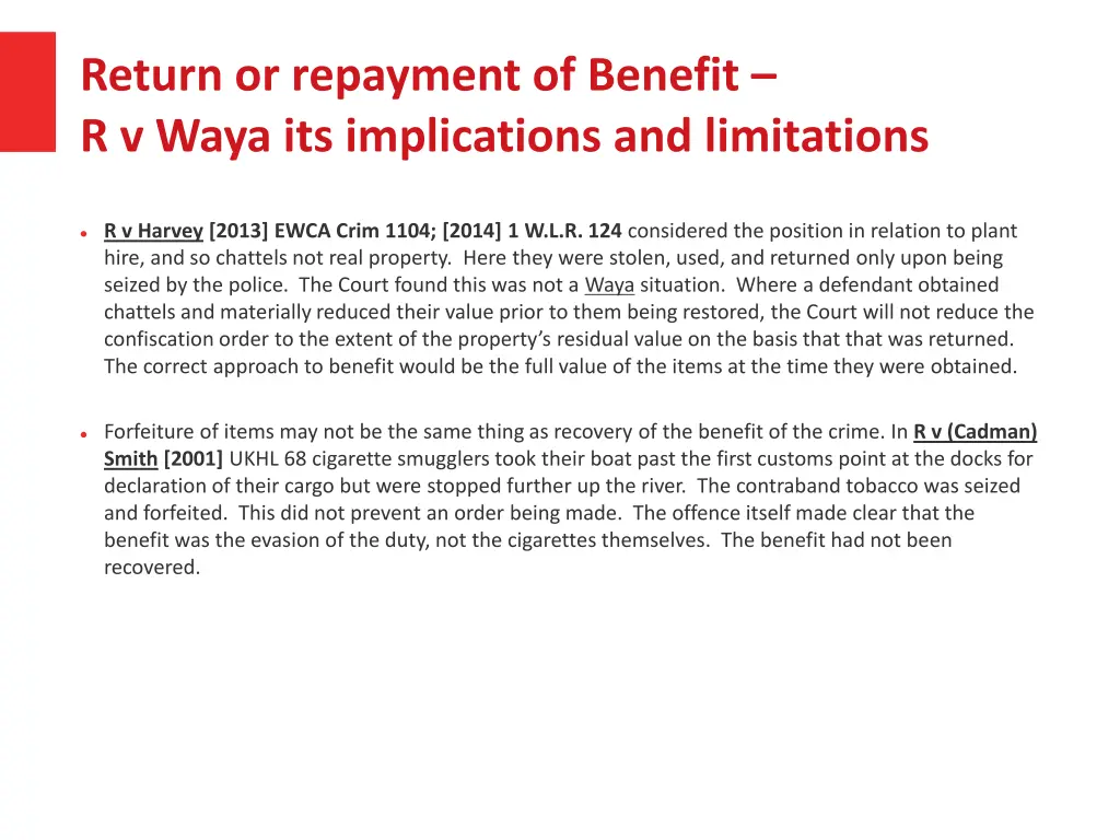 return or repayment of benefit r v waya 1