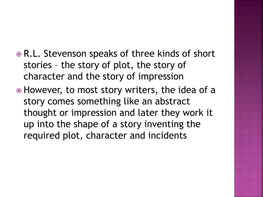 r l stevenson speaks of three kinds of short