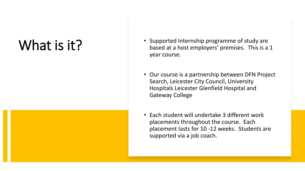 supported internship programme of study are based