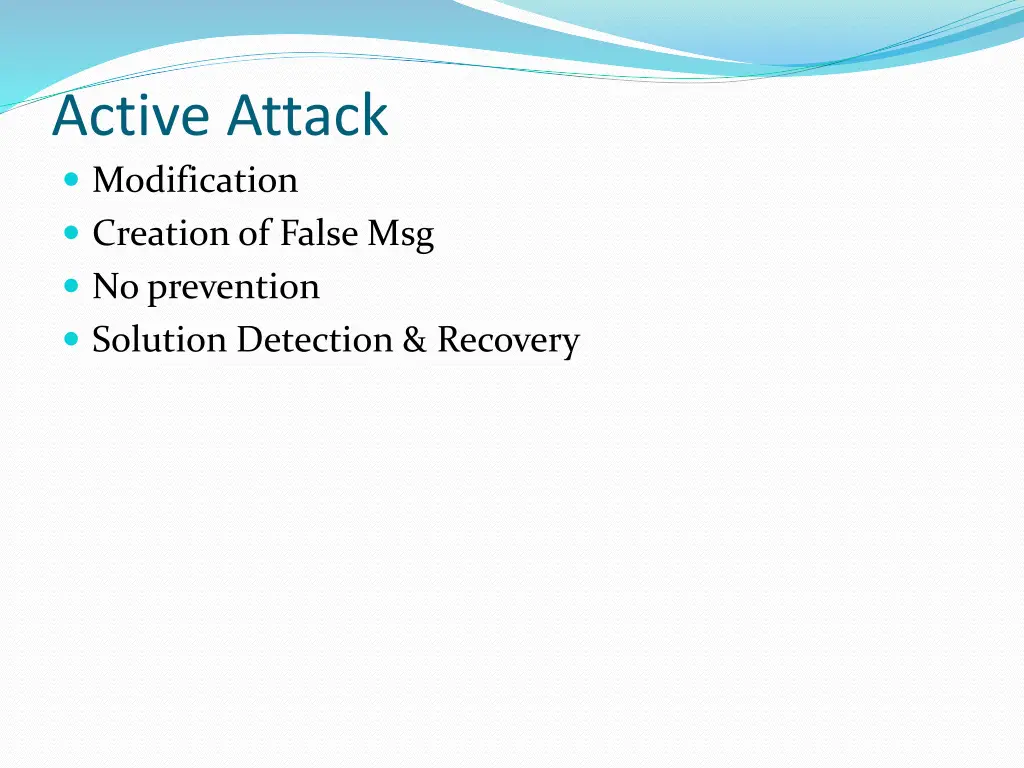 active attack modification creation of false