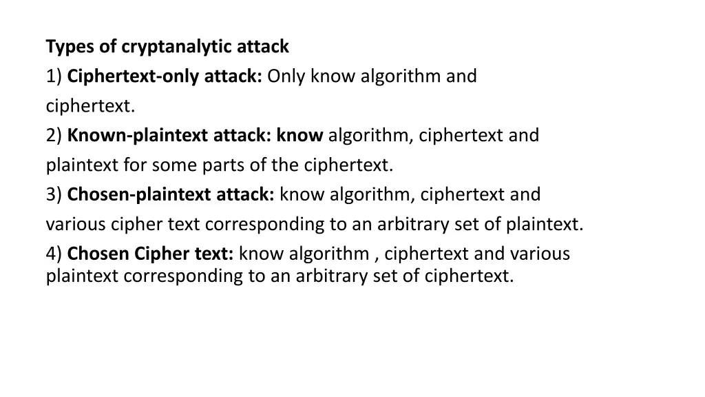 types of cryptanalytic attack 1 ciphertext only