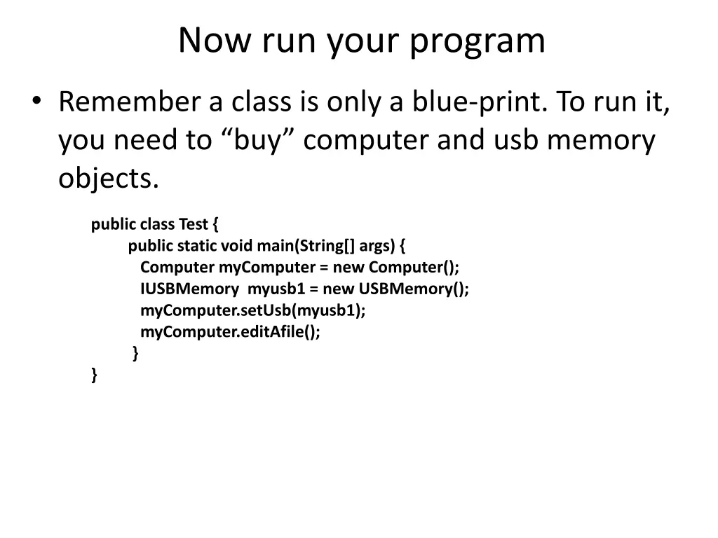 now run your program