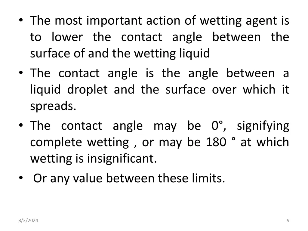 the most important action of wetting agent