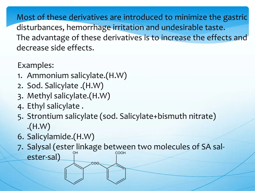 most of these derivatives are introduced