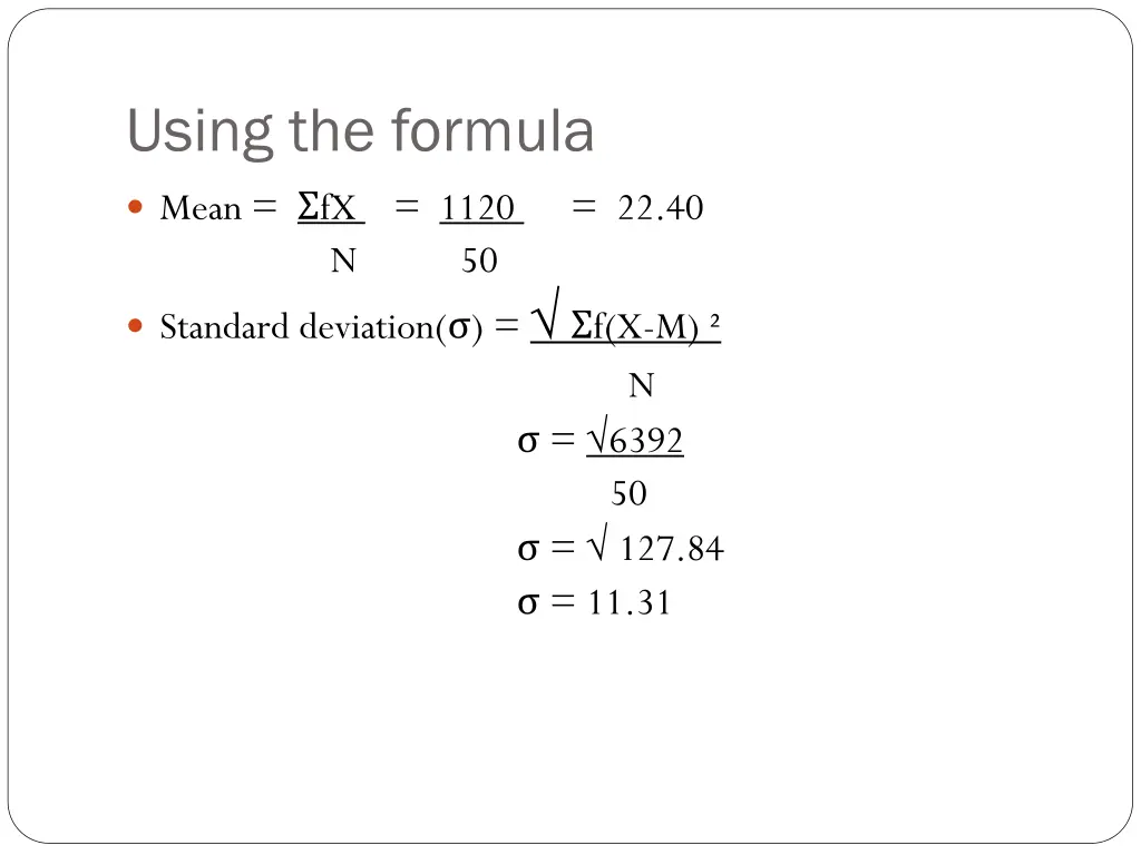 using the formula mean fx 1120 n 50 standard