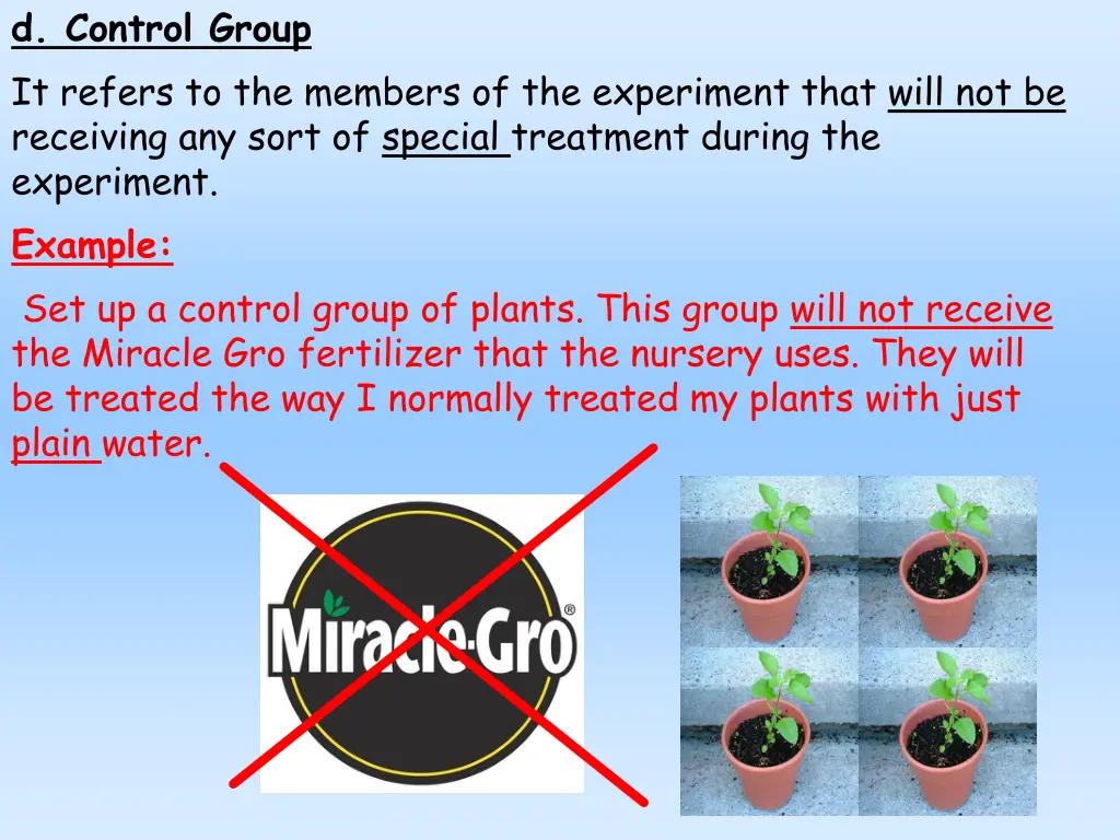 d control group it refers to the members